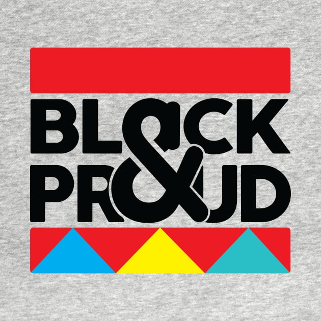 Black & Proud by Midnight Run Studio